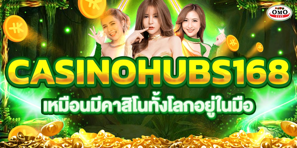casinohubs168